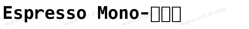 Espresso Mono字体转换